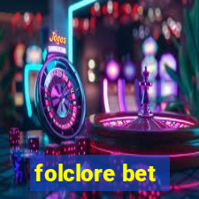 folclore bet